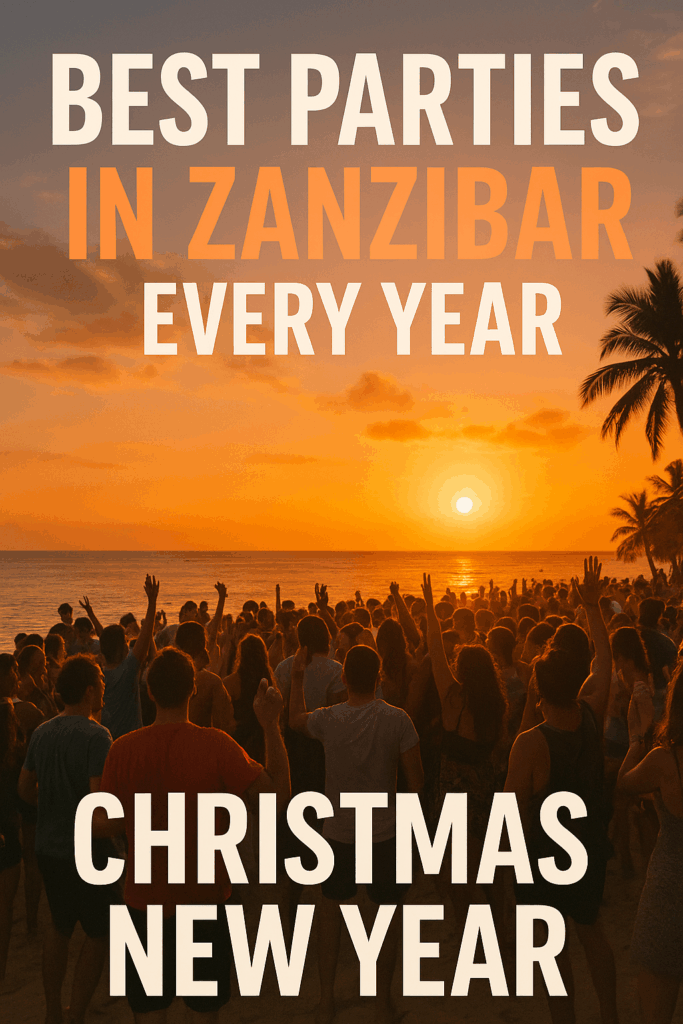 Best Parties in Zanzibar, every year, christmas, new year